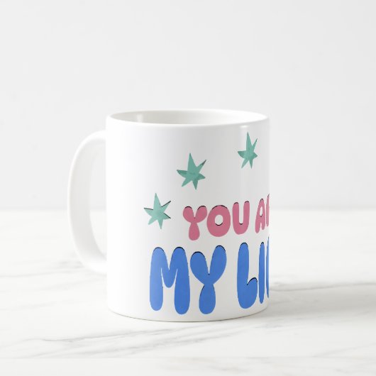 Jij bent mijn leven, speciaal cadeau voor vrouw, V Koffiemok (Voorkant links)