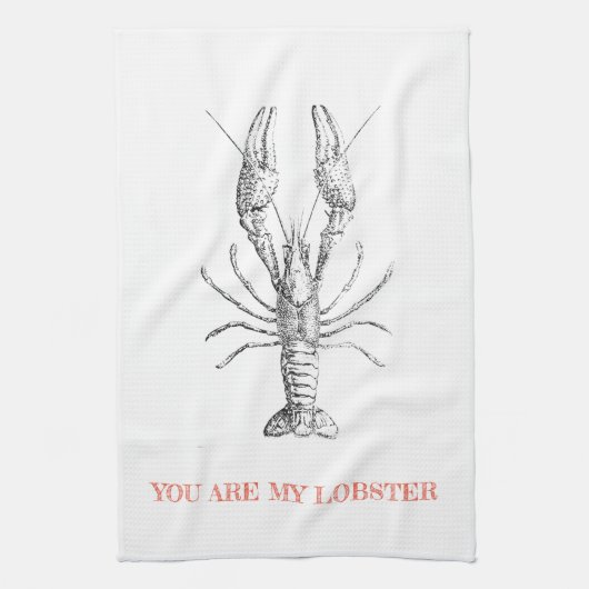 "Jij bent mijn Lobster" Novelty Kitchen Tea Towel Theedoek (Verticaal)