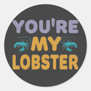 Jij bent mijn Lobster Ronde Sticker