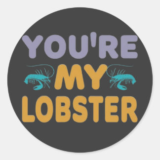 Jij bent mijn Lobster Ronde Sticker