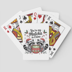 Jij bent mijn Matcha in Crime Wasbeerliefhebbers Pokerkaarten