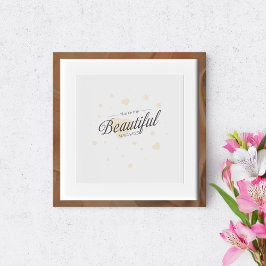 Jij bent mijn mooie waanzin. perfect poster