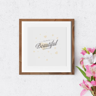 Jij bent mijn mooie waanzin. perfect poster