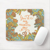 Jij bent mijn nummer één muismat (Met muis)