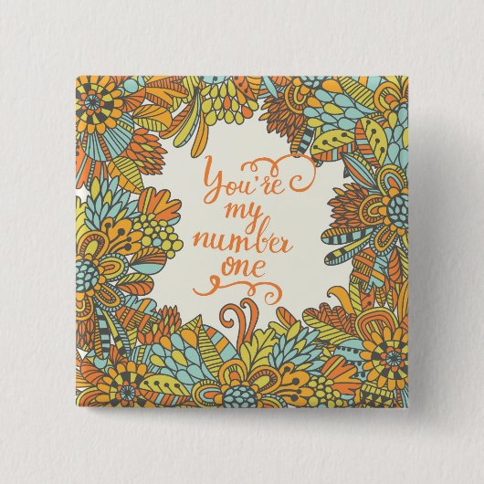 Jij bent mijn nummer één vierkante button 5,1 cm (Voorkant)