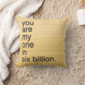 jij bent mijn op de zes miljard. kussen (Deken)
