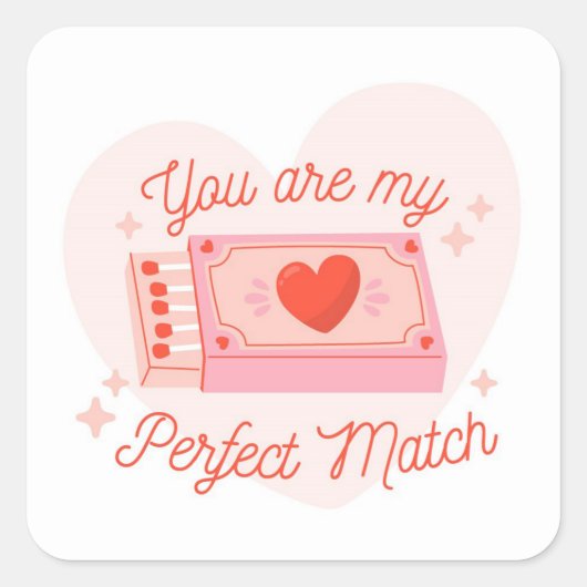 Jij bent mijn perfecte match vierkante sticker (Voorkant)