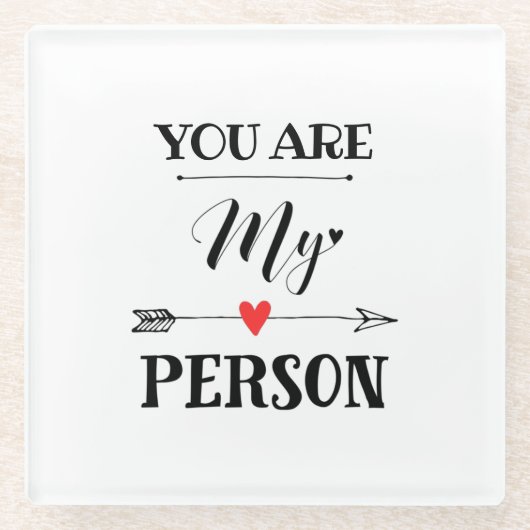Jij bent mijn persoon glazen onderzetter (Voorkant)