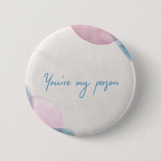 Jij bent mijn persoon ronde button 5,7 cm (Voorkant)