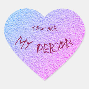 Jij bent mijn persoon.tekst. hart sticker