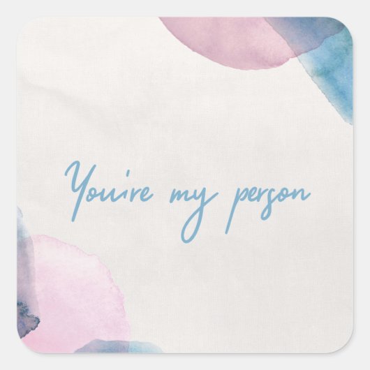 Jij bent mijn persoon vierkante sticker (Voorkant)