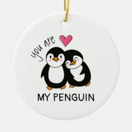 Jij Bent Mijn Pinguïn Keramisch Ornament
