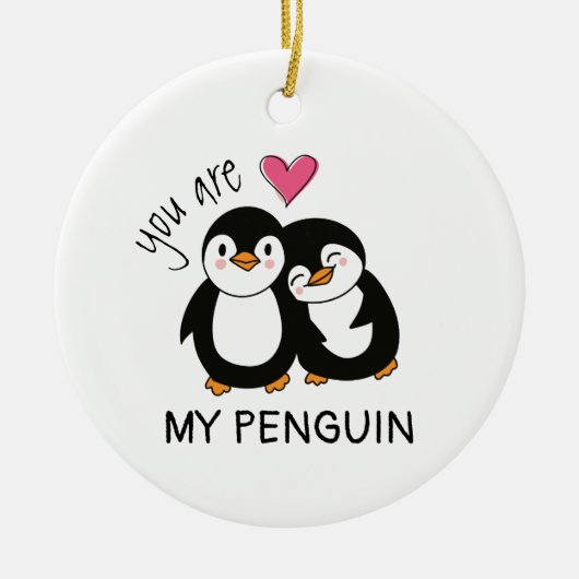 Jij Bent Mijn Pinguïn Keramisch Ornament (Voorkant)