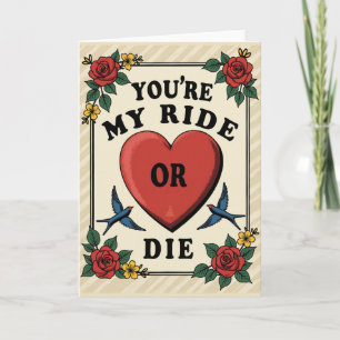 Jij Bent Mijn Ride Or Die Valentijnskaart Kaart