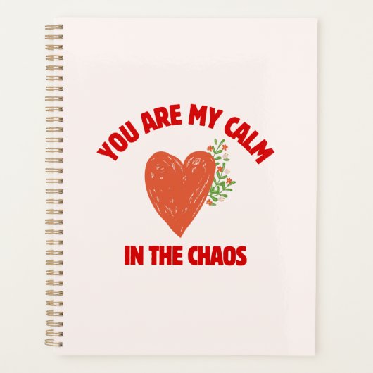 Jij Bent Mijn Rust in de Chaos Planner (Voorkant)