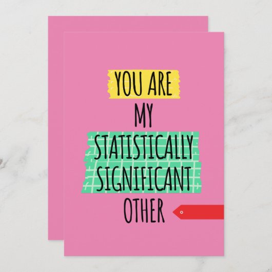 JIJ BENT MIJN STATISTISCH SIGNIFICANTE ANDERE FEESTDAGENKAART (Voorkant / Achterkant)