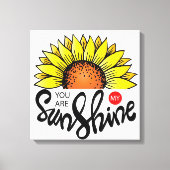 Jij bent mijn Sunshine Canvas Afdruk (Voorkant)