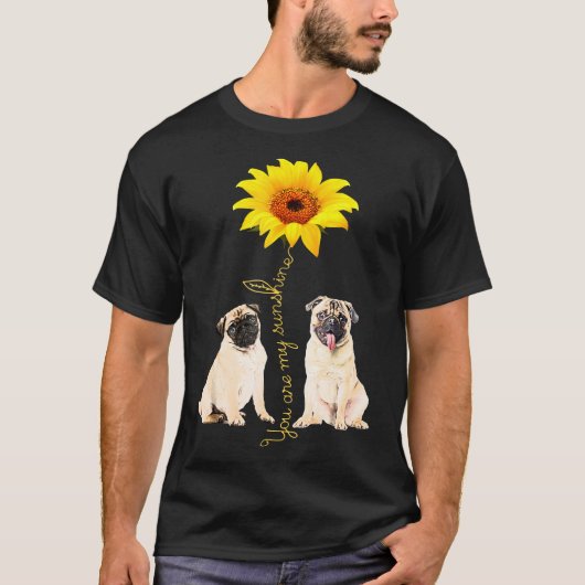 Jij bent mijn Sunshine Pug zonnebloem T-shirt (Voorkant)