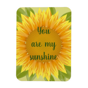 Jij bent mijn Sunshine Sunflower Flower Quote art Magneet