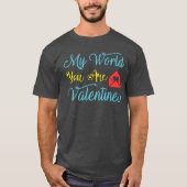 Jij bent mijn wereld Valentijnse T-shirt (Voorkant)