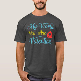 Jij bent mijn wereld Valentijnse T-shirt