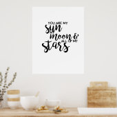 Jij bent mijn zon mijn maan en al mijn sterren poster (Keuken)