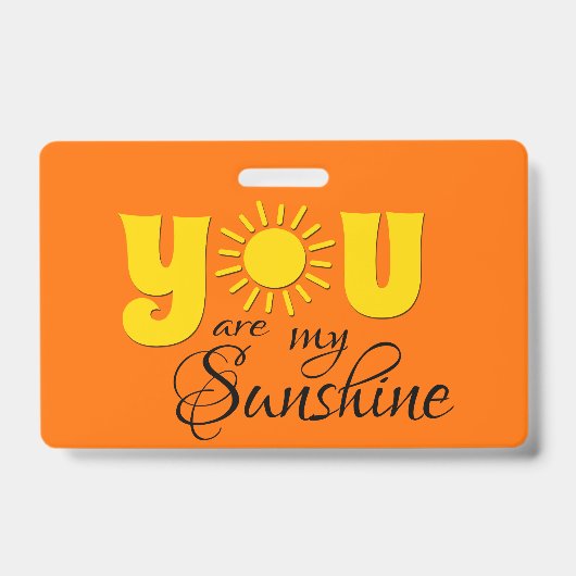 Jij bent mijn zonneschijn badge (Voorzijde)