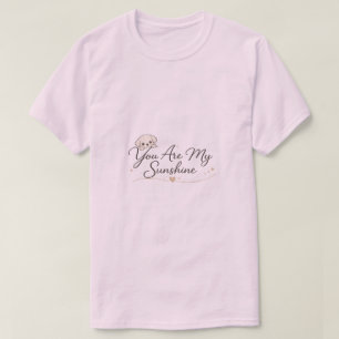 Jij Bent Mijn Zonneschijn Bloemige Inspirerende Ci T-shirt