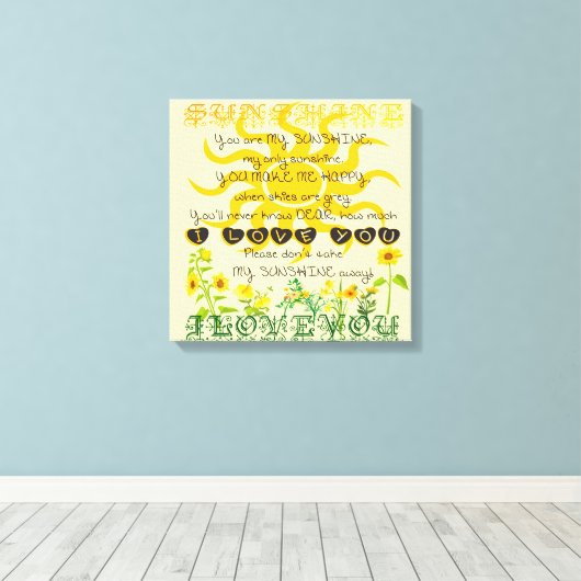 Jij bent mijn zonneschijn. canvas afdruk (Insitu (Houten vloer))