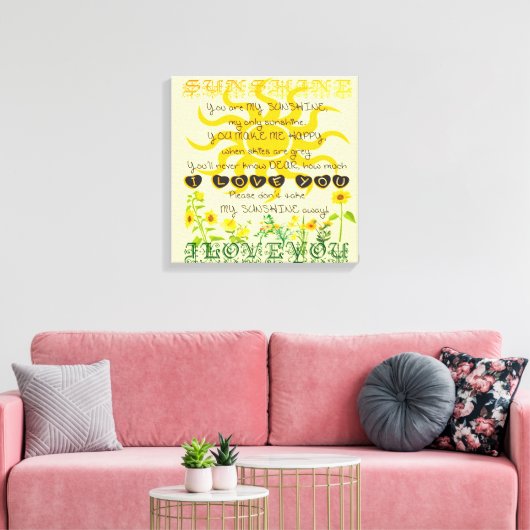 Jij bent mijn zonneschijn. canvas afdruk (Insitu (Woonkamer))
