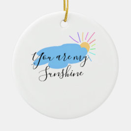 jij bent mijn zonneschijn gele oranje zonnestralen keramisch ornament