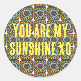 Jij bent mijn zonneschijn in Pop serie design. Ronde Sticker