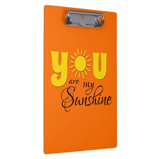 Jij bent mijn zonneschijn klembord (Rechts)