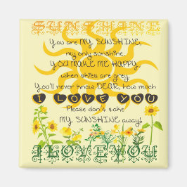 Jij bent mijn zonneschijn. magneet