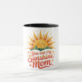 Jij bent mijn Zonneschijn, Mam Mok (Midden)