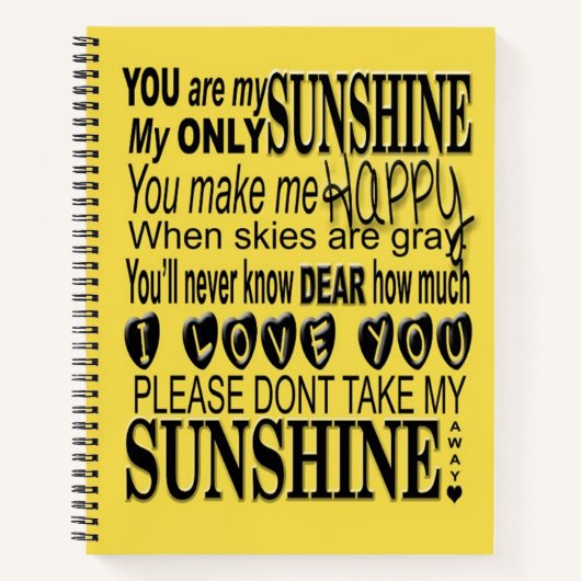 Jij bent mijn zonneschijn, mijn enige zonneschijn notitieboek (Voorkant)