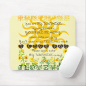 Jij bent mijn zonneschijn... muismat (Met muis)