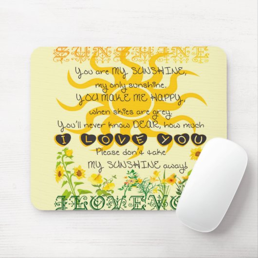 Jij bent mijn zonneschijn... muismat (Met muis)