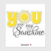 Jij bent mijn zonneschijn sticker (Vel)