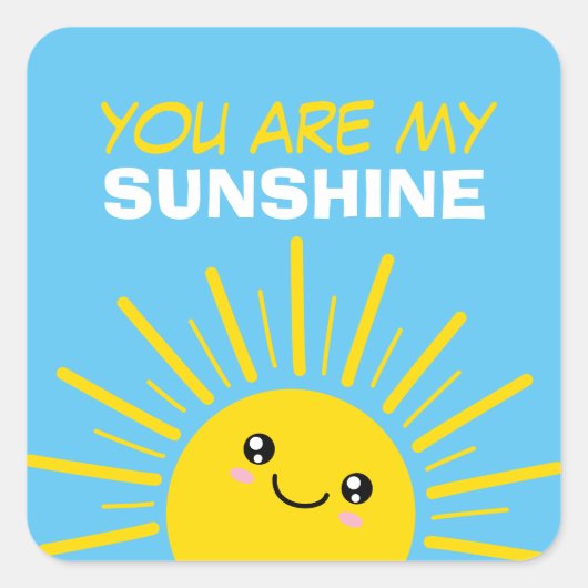 Jij bent mijn zonneschijn vierkante sticker (Voorkant)