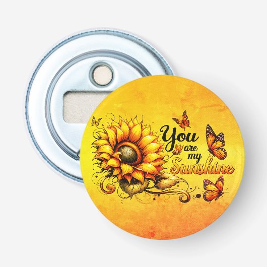 Jij Bent Mijn Zonneschijn Zonnebloem Button Flesopener (Voorkant)