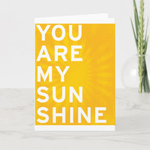 Jij bent mijn zonneschijn (zonnegeel) kaart