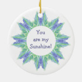 "Jij bent mijn zonnige!" Love Quote Waterverf Keramisch Ornament (Achterkant)