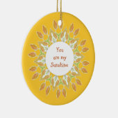 "Jij bent mijn zonnige!" Love Quote Waterverf Keramisch Ornament (Rechts)