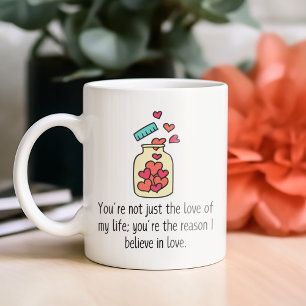 Jij Bent Niet Alleen De Liefde Van Mijn Leven Cade Koffiemok