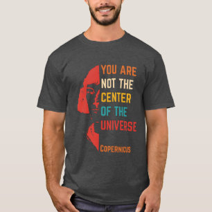 Jij bent niet het middelpunt van het universum cit t-shirt
