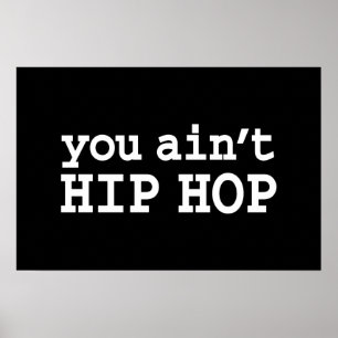 jij bent niet HIP HOP Poster