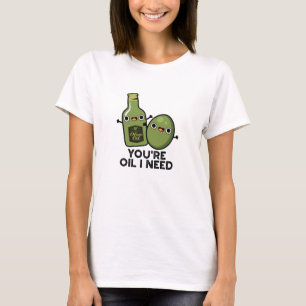 Jij bent olie ik heb een grappige olijfoliepun nod t-shirt
