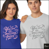 Jij Bent Ontbrekende Deel Grunge Script T-shirt