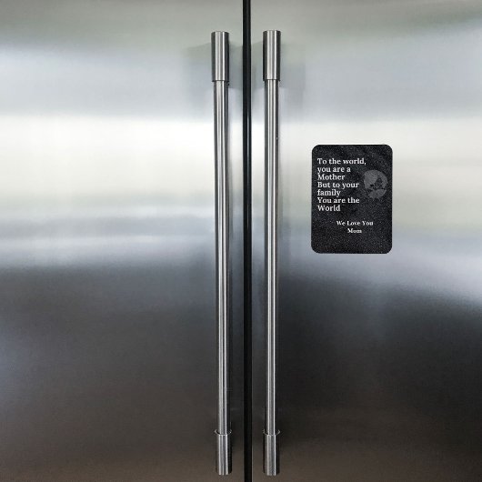 Jij bent onze wereldmoeder magneet